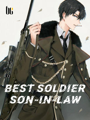 Best Soldier Son-in-law